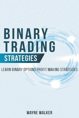 Binary Trading Strategies