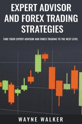 Expert Advisor and Forex Trading Strategies