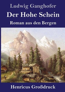 Der Hohe Schein (Großdruck)