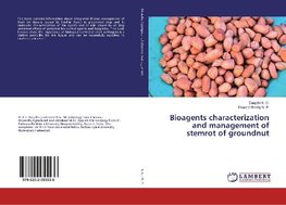 Bioagents characterization and management of stemrot of groundnut