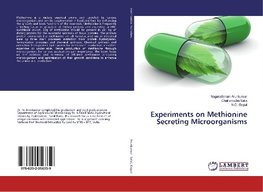 Experiments on Methionine Secreting Microorganisms