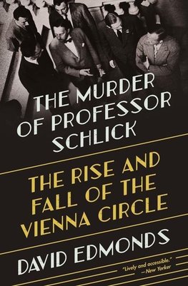 The Murder of Professor Schlick