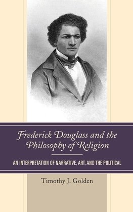 Frederick Douglass and the Philosophy of Religion