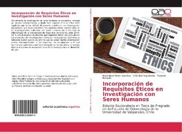 Incorporación de Requisitos Éticos en Investigación con Seres Humanos