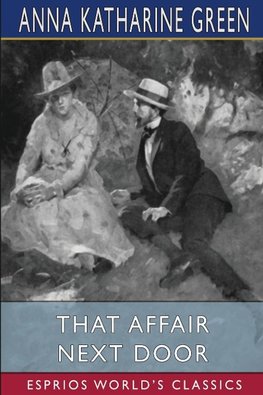 That Affair Next Door (Esprios Classics)