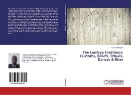 The Lambya Traditions: Customs, Beliefs, Rituals, Dances & Rites