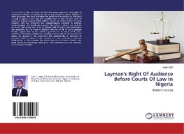 Layman's Right Of Audience Before Courts Of Law In Nigeria