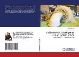 Experimental Investigation into a Francis Turbine