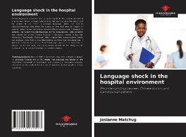 Language shock in the hospital environment