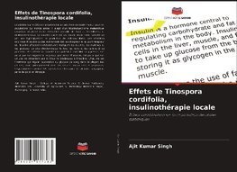 Effets de Tinospora cordifolia, insulinothérapie locale