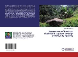 Assessment of Pro-Poor Livelihood Support through Community Forestry