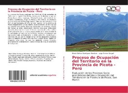 Proceso de Ocupación del Territorio en la Provincia de Picota - Perú