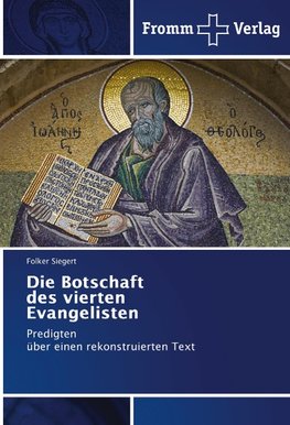 Die Botschaft des vierten Evangelisten