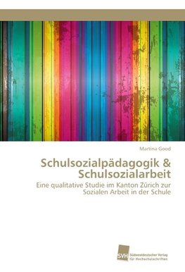 Schulsozialpädagogik & Schulsozialarbeit