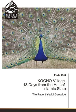 KOCHO Village 13 Days from the Hell of Islamic State