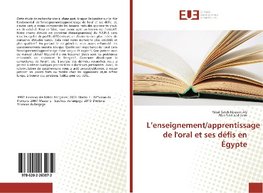 L'enseignement/apprentissage de l'oral et ses défis en Égypte