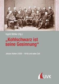 "Kohlschwarz ist seine Gesinnung"