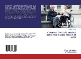 Common Geriatric medical problems in Agra region of India