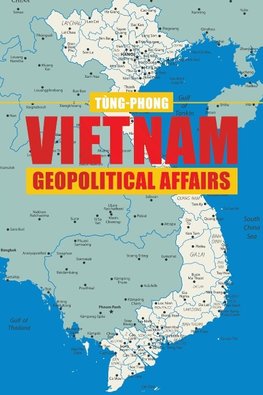 Vietnam Geopolitical  Affairs