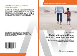 Mehr Männer in Kitas - Warum brauchen wir sie?