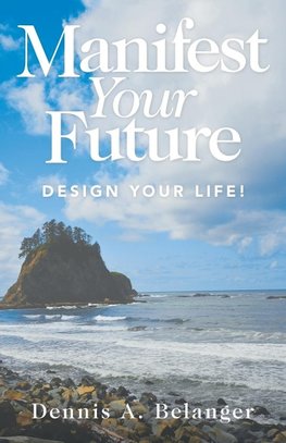 Manifest Your Future