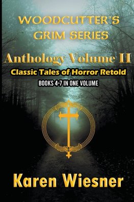 Volume II {Classic Tales of Horror Retold} (Books 4-7)