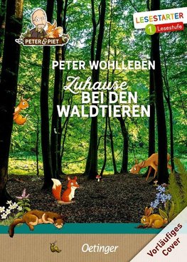 Zuhause bei den Waldtieren