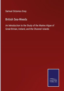 British Sea-Weeds