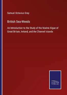 British Sea-Weeds