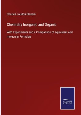 Chemistry Inorganic and Organic