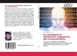 La Inteligencia Artificial e Ingeniería del Conocimiento