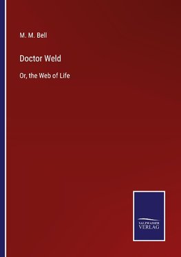 Doctor Weld