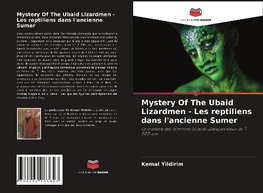 Mystery Of The Ubaid Lizardmen - Les reptiliens dans l'ancienne Sumer