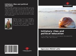 Initiatory rites and political education