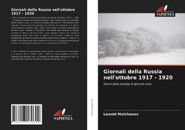 Giornali della Russia nell'ottobre 1917 - 1920