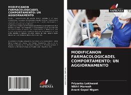 MODIFICANON FARMACOLOGICADEL COMPORTAMENTO: UN AGGIORNAMENTO