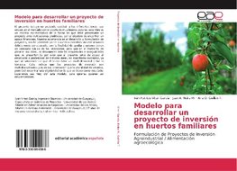 Modelo para desarrollar un proyecto de inversión en huertos familiares