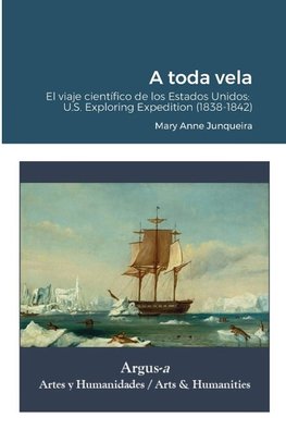 A toda vela. El viaje científico de los Estados Unidos