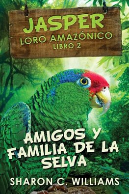 Amigos y Familia de la Selva