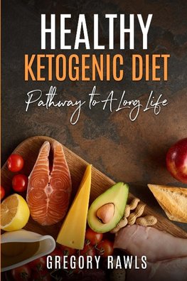 Healthy Ketogenic Diet