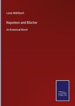 Napoleon and Blücher