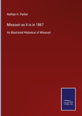 Missouri as it is in 1867