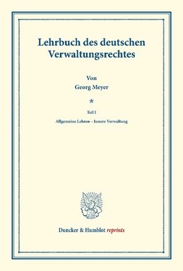 Lehrbuch des deutschen Verwaltungsrechtes.