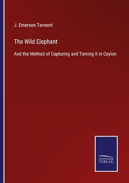 The Wild Elephant