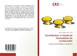 Contribution à l'étude de formulation de combustible