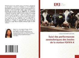 Suivi des performances zootechniques des bovins de la station FOFIFA K