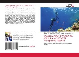 EVALUACIÓN PESQUERA DE LA ANCHOVETA (Engraulis rigens)