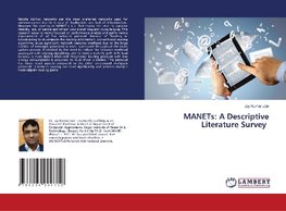 MANETs: A Descriptive Literature Survey