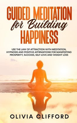 Guided Meditation for Building Happiness