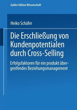 Die Erschließung von Kundenpotentialen durch Cross-Selling